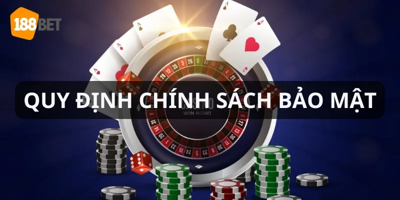 Giải đáp Chính sách bảo mật 188Bet là gì và tầm quan trọng